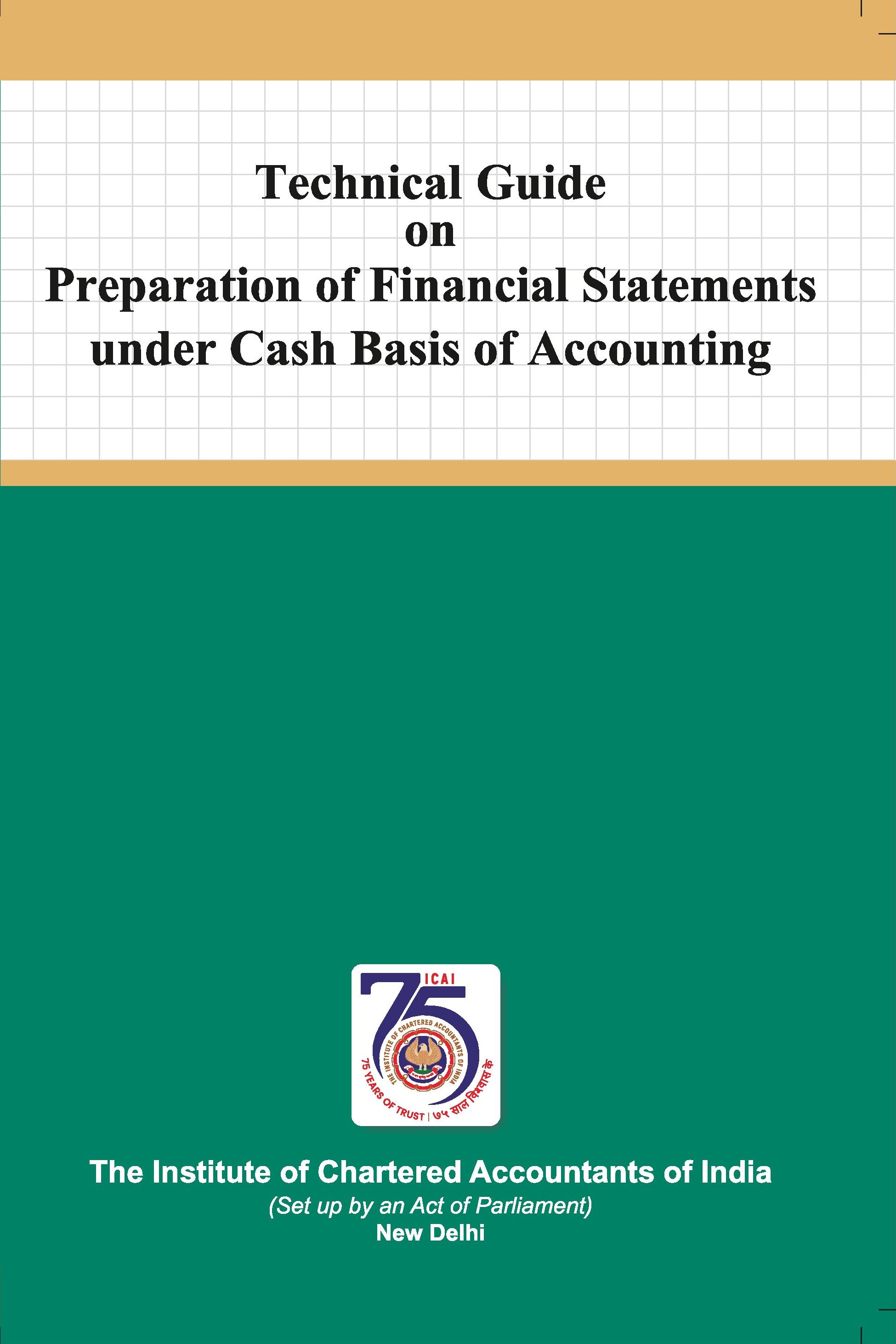 Technical Guide on Preparation of Financial Statements under Cash Basis of Accounting February, 2024